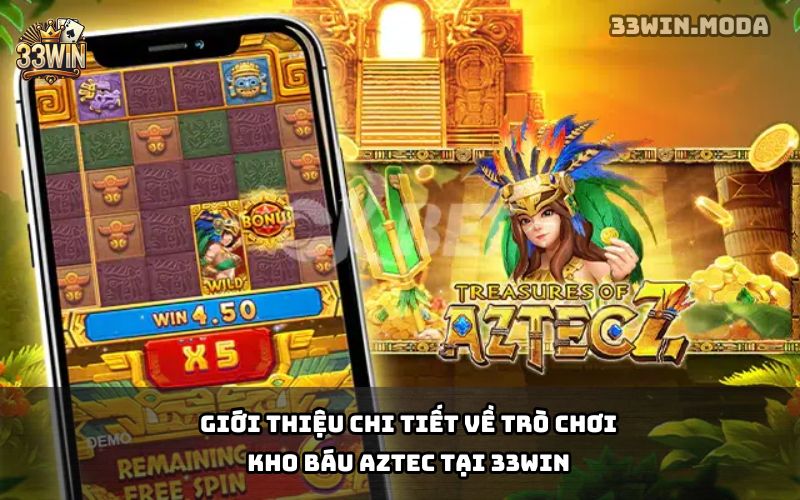 Kho Báu Aztec 33Win