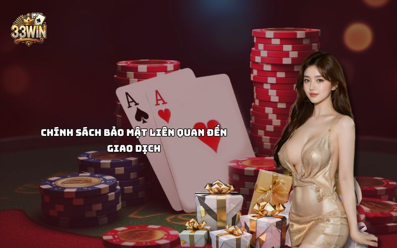Chính Sách Bảo Mật 33Win