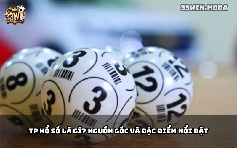 TP Xổ Số 33Win