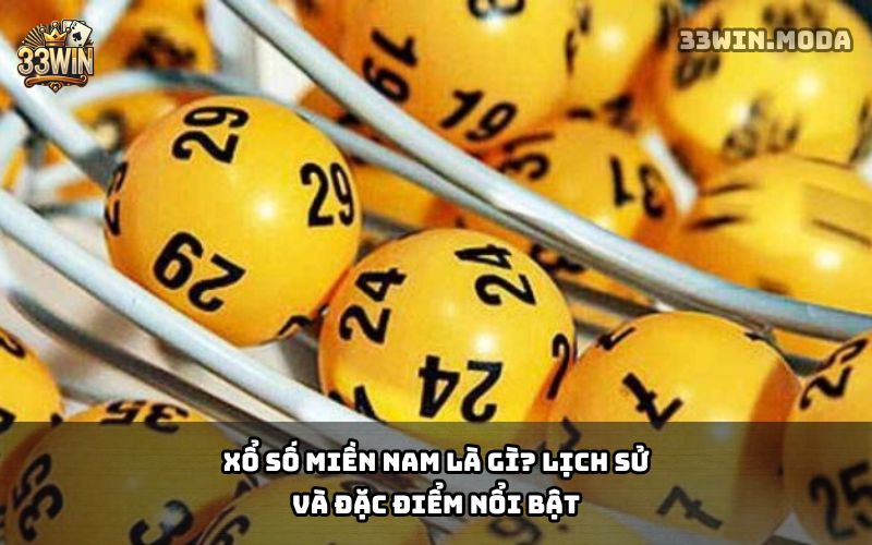 Xổ Số Miền Nam 33Win